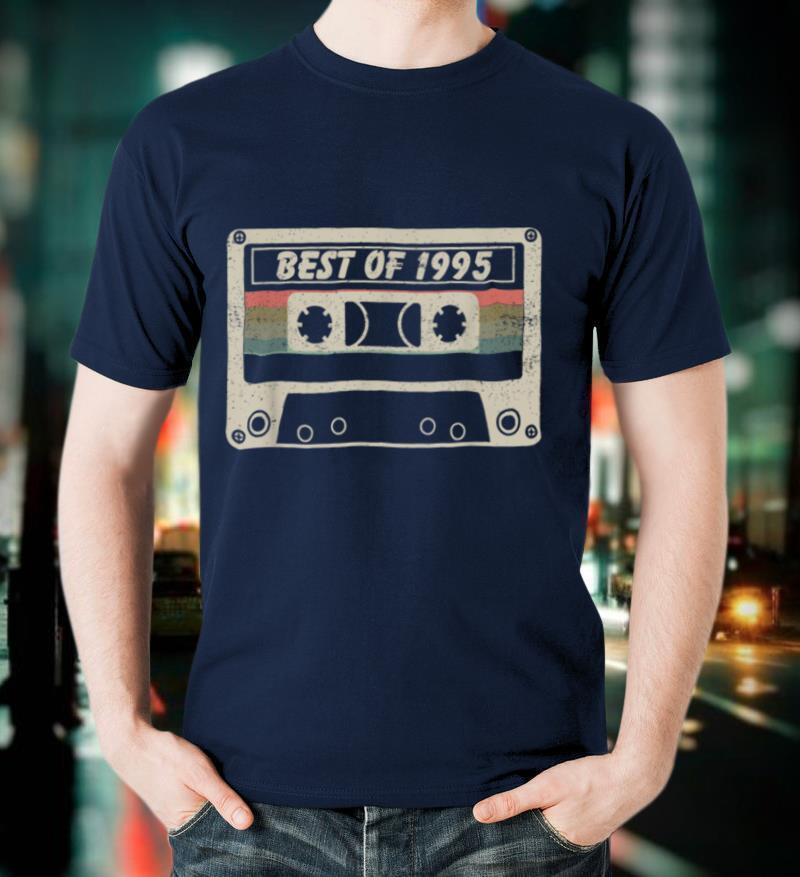 Vintage Best Of 1995 25 Years Old Birthday Cassette T Shirt