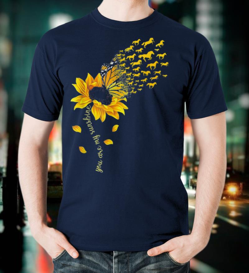 You are My Sunshine Horse Sunflower Funny Horses Lover T-Shirt