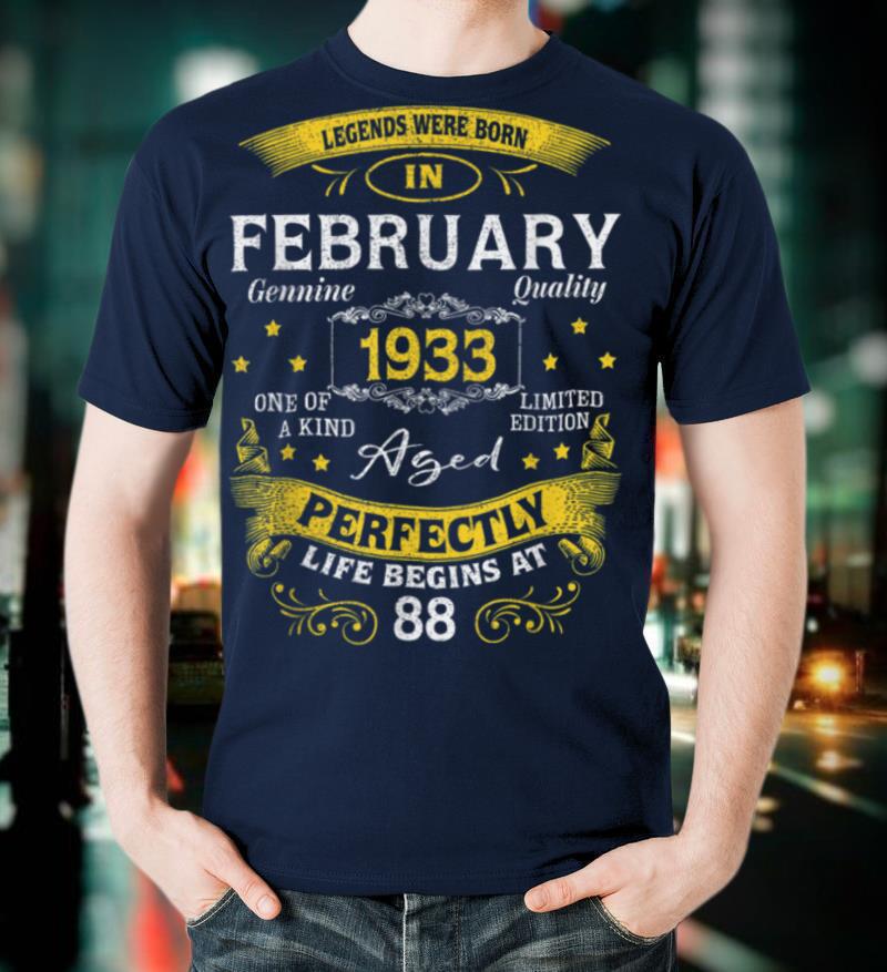 Legends Were Born In February 1933 88Th Birthday Gifts T Shirt