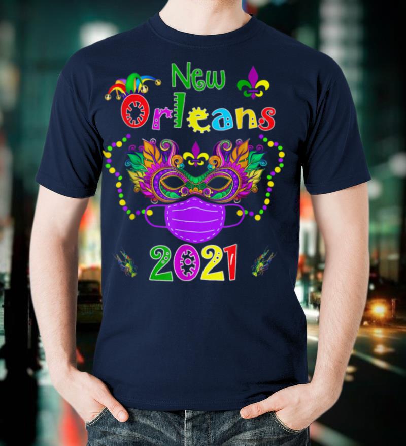 MARDI GRAS SHIRT 2021 Mardi Gras Costumes NOLA New Orleans T Shirt