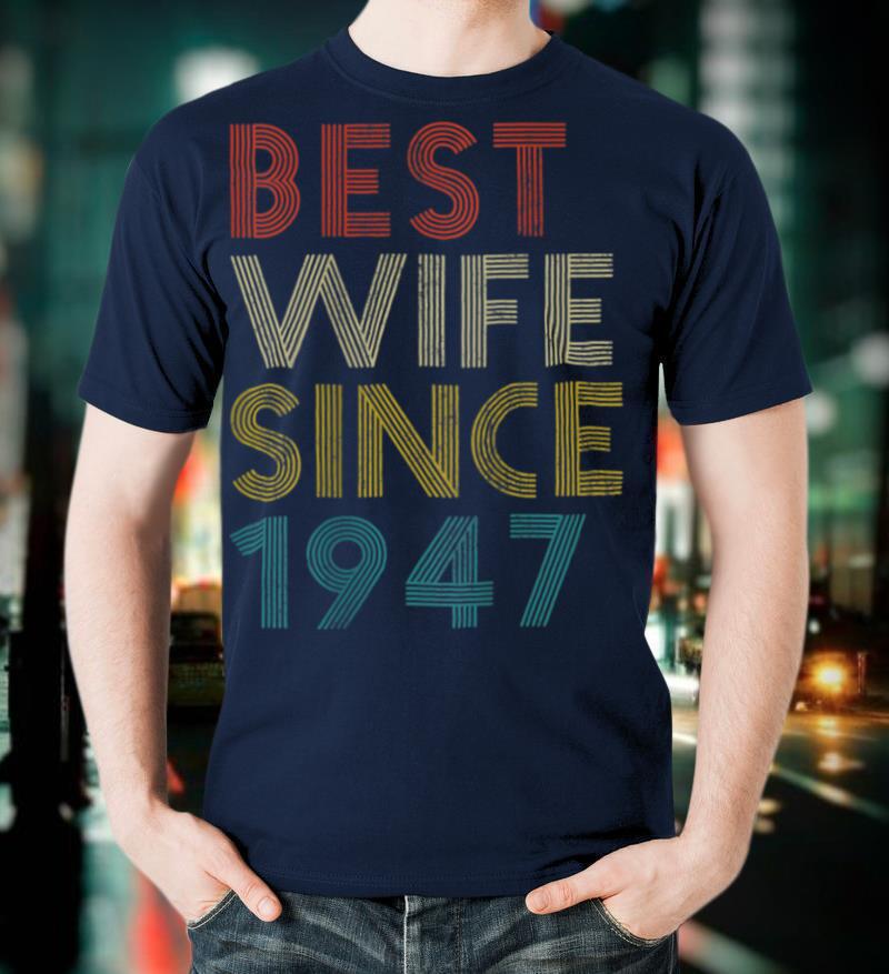 Vintage 1947 Retro 74th Birthday 74 Yrs Wedding Anniversary T-Shirt