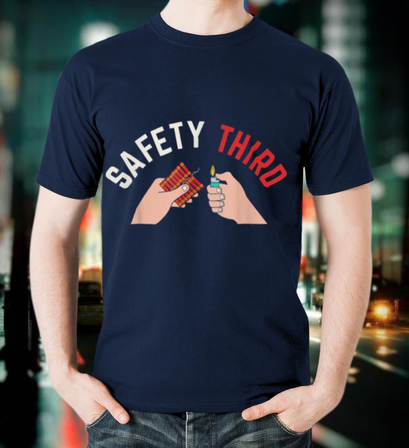 4th of July Patriotic fireworks Safety Third T-Shirt