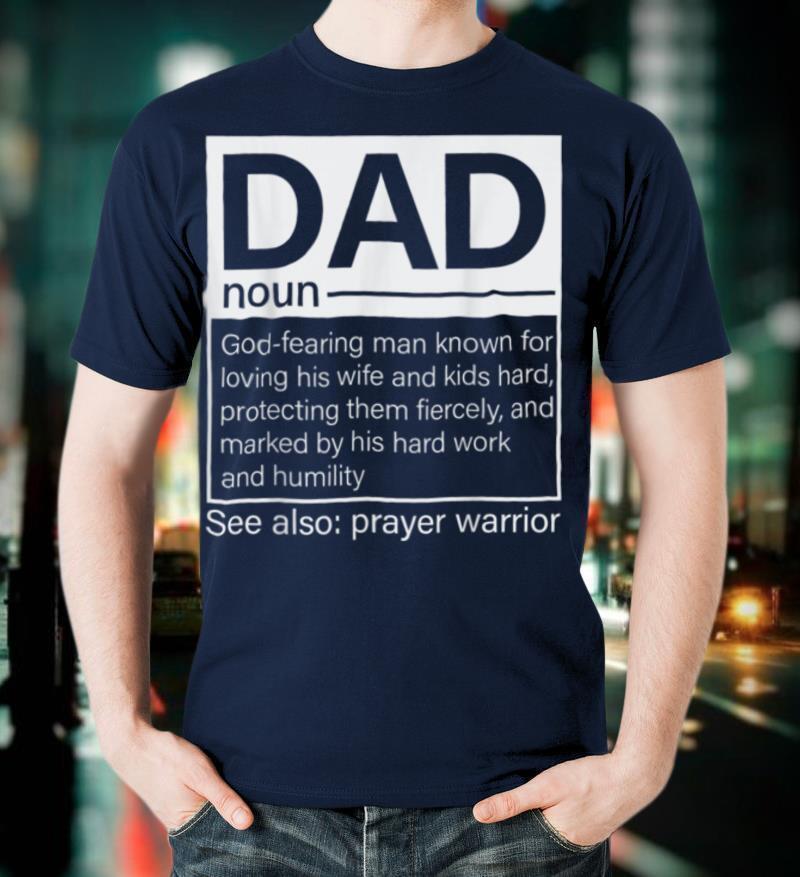 Awesome Fathers Day Shirt Christian Dad Definition Design T Shirt