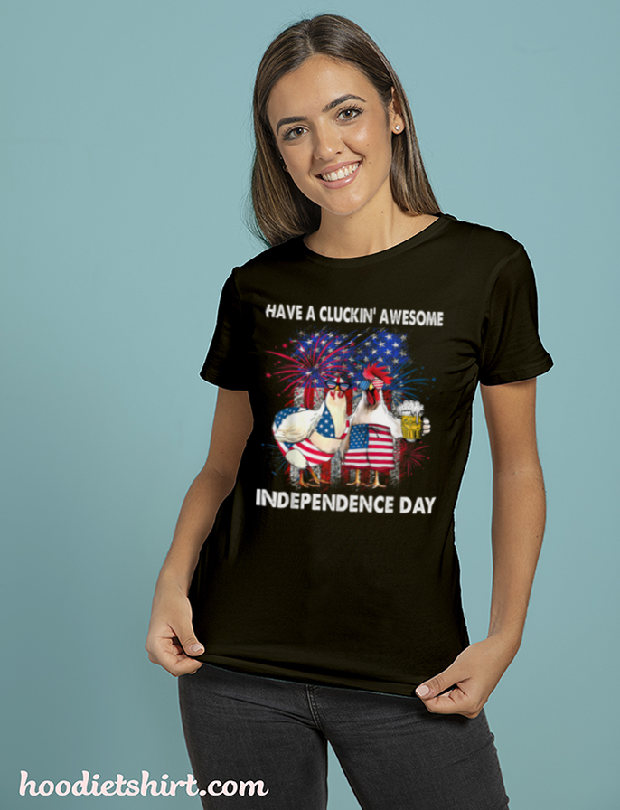 Cluckin Awesome Independence Day American Flag Fun 4th July T-Shirt