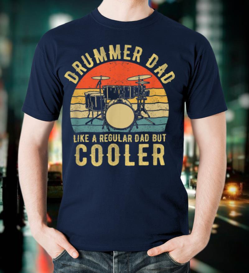 Drummer Dad Like A Regular Vintage Drummer Dad Father's Day T-Shirt