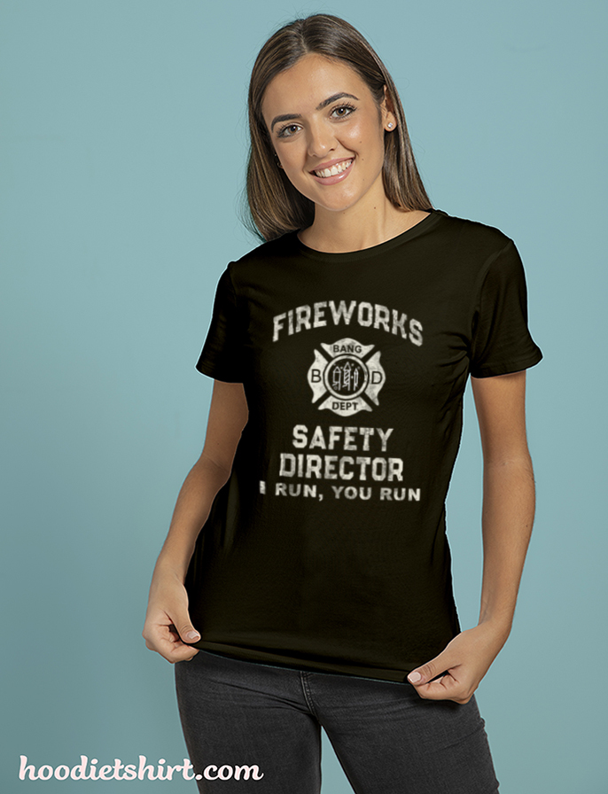 Funny FIREWORKS SAFETY DIRECTOR Firefighter America T Shirt