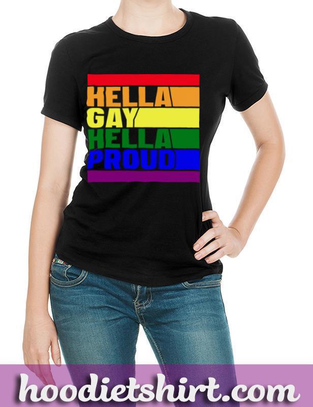Hella Gay Hella Proud Rainbow Flag LGBT Pride Month Gift Long Sleeve T-Shirt