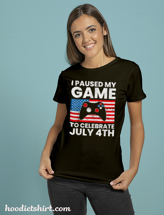 I Paused My Game to Celebrate July 4th American Video Gamer T-Shirt