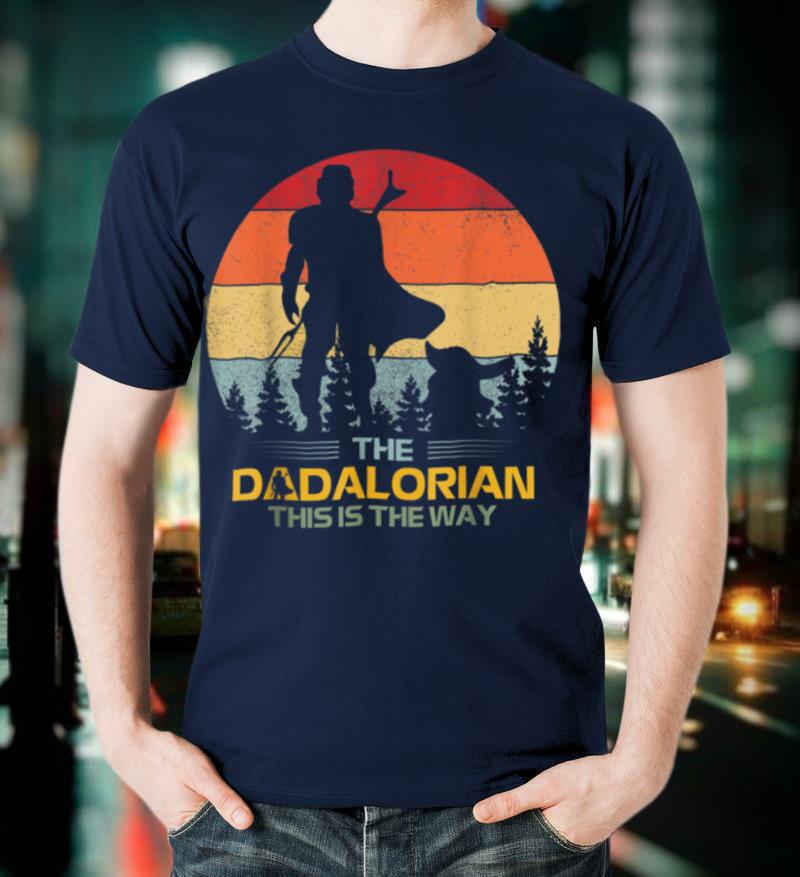Mens Father's Day Idea This Is The Way Dadalorian Daddy T-Shirt