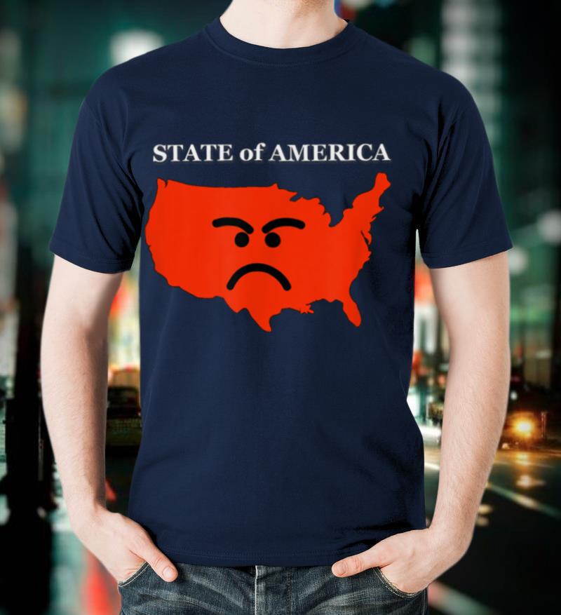 STATE OF AMERICA MAD DIVIDED DISTRESS ANGRY EMOJI USA 2021 T-Shirt