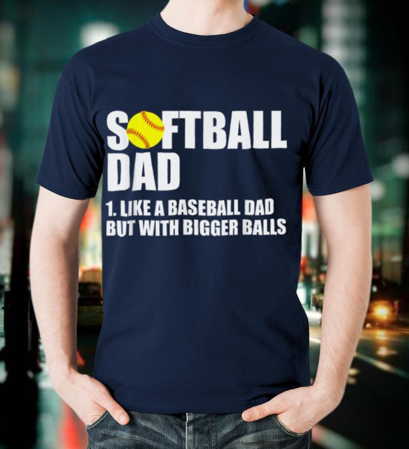 Softball Dad Definition Funny T Shirt