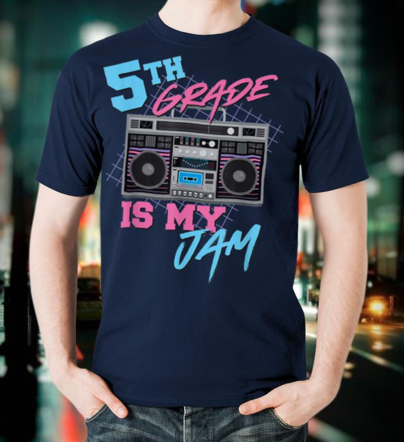 5th Grade Is My Jam Vintage 80s Boombox Teacher Student T-Shirt