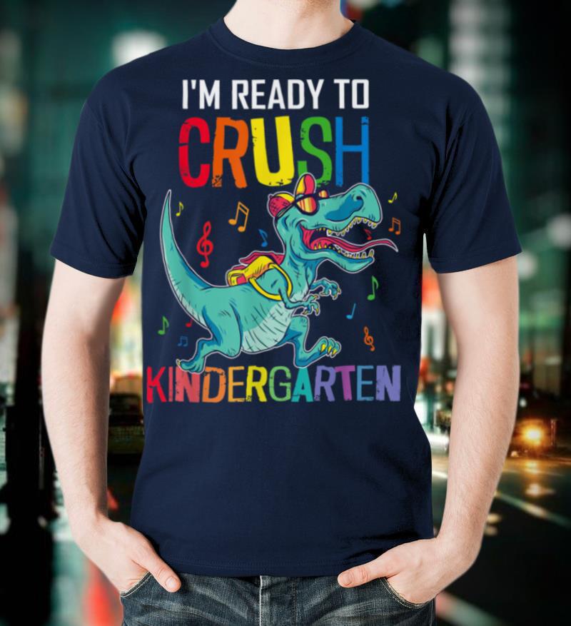 Boys Back To School I'm Ready To Crush Kindergarten Dinosaur T Shirt