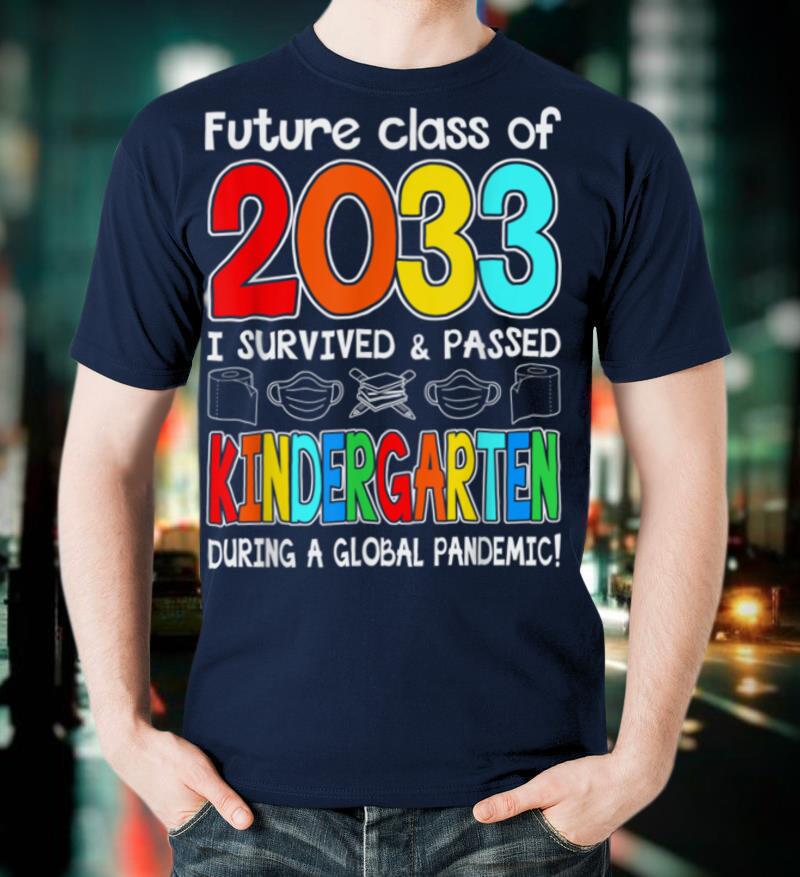 Future Class Of 2033 Kindergarten Team Back To School T-Shirt