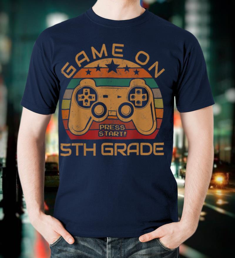 Game On 5th Grade First Day Gamer Gift Back to School T-Shirt