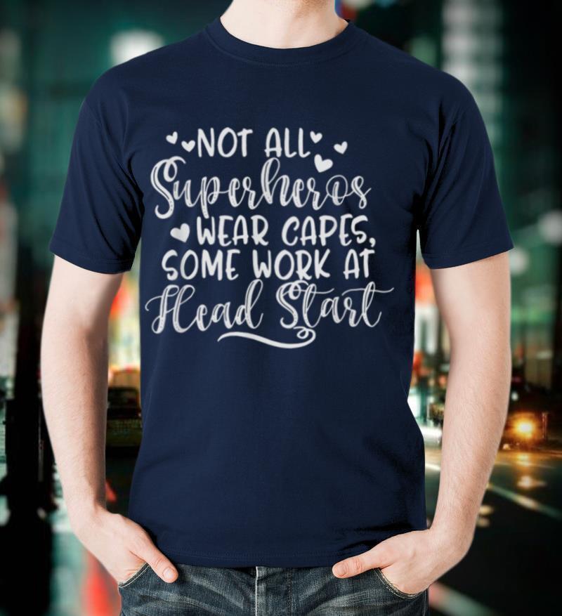 Headstart Teacher, Superhero Capes, Last Back School T-Shirt