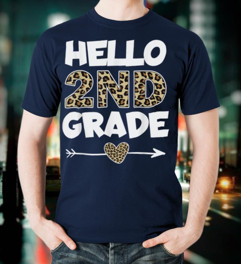 Hello 2nd Grade Leopard Print Second Grade Teacher Kids Gift T Shirt