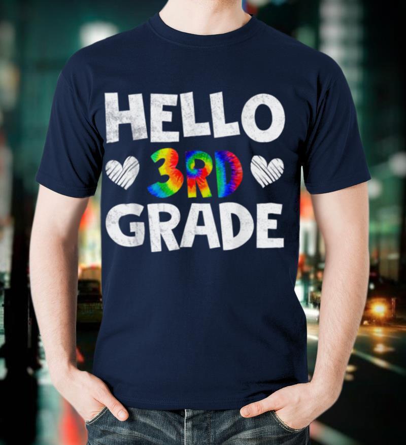 Hello 3rd Grade Back to school 3rd grade Ready for 3rd grade T-Shirt