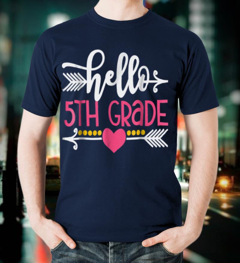 Hello 5th Grade Teacher Kids Back to School Gift Fifth Shirt