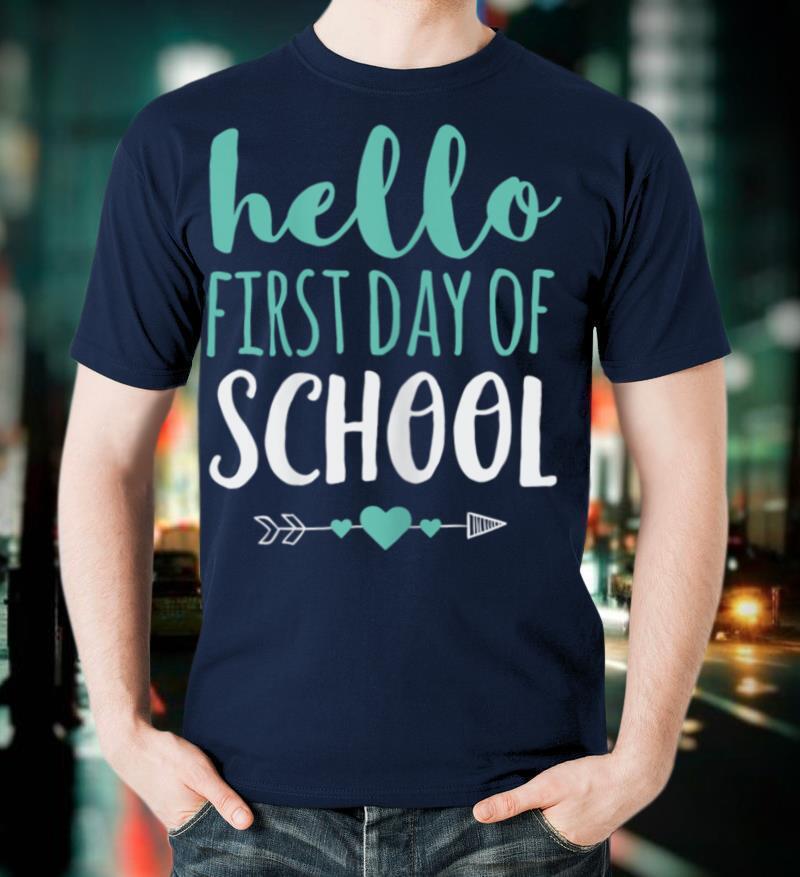 Hello First Day Of School T Shirt Teacher Student Arrow Cute T Shirt