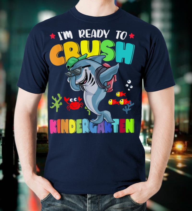 I'm Ready To Crush Kindergarten Dabbing Shark doo doo doo T-Shirt
