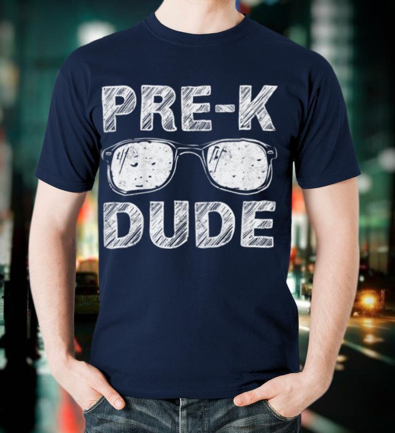 Kids Pre K Dude First Day of Preschool Gift Back to School T Shirt