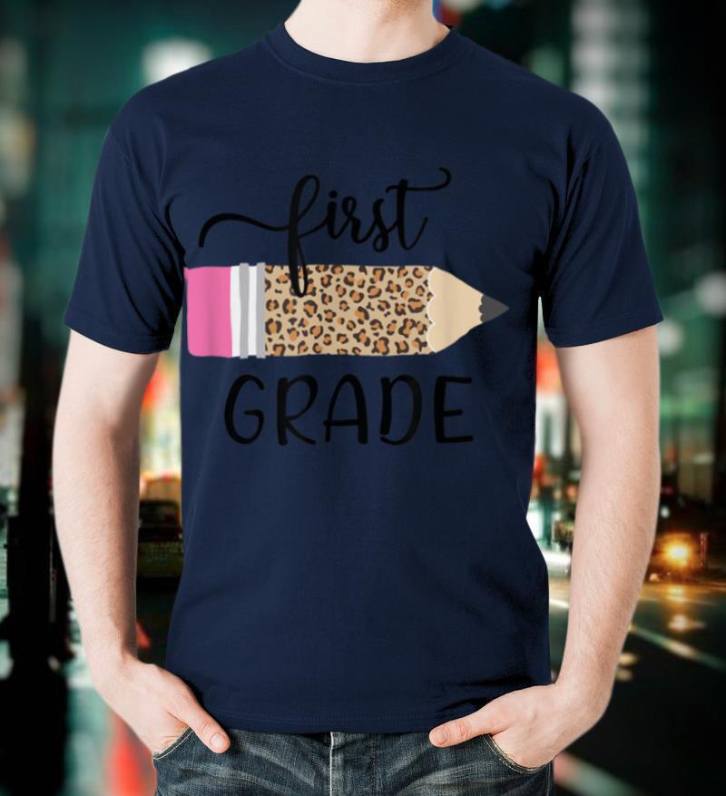 Leopard Print First Grade 1st Day of School Teacher Student T-Shirt