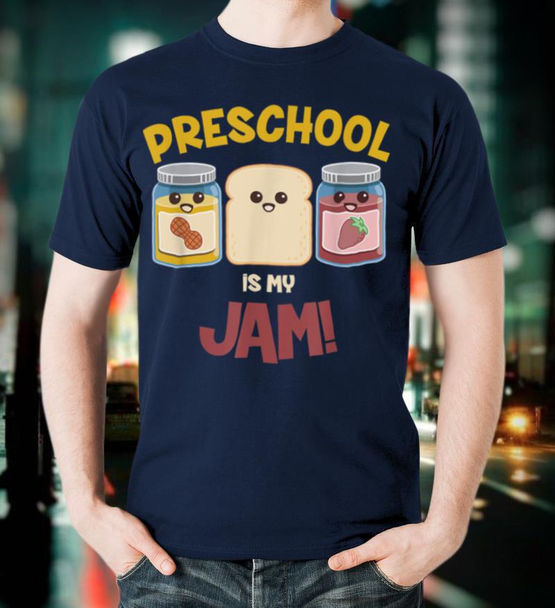 Preschool Is My Jam Teacher Shirt