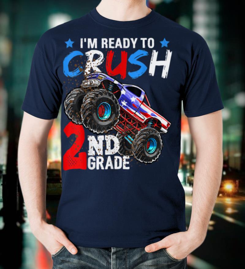 Ready to Crush 2nd Grade Monster Truck Back to School Shirt