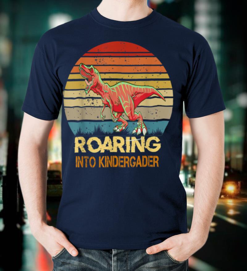 Roaring Into Kindergarten Dinosaur Back To School T-Shirt