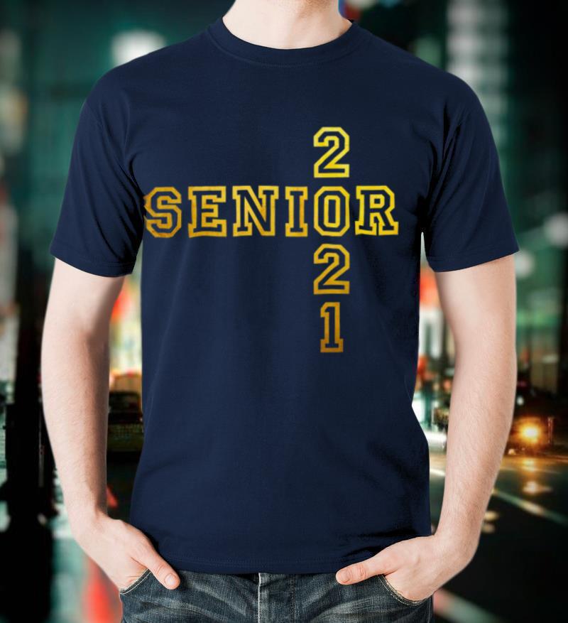 Senior 2021 Gold Graphic Graduation School Gift T Shirt