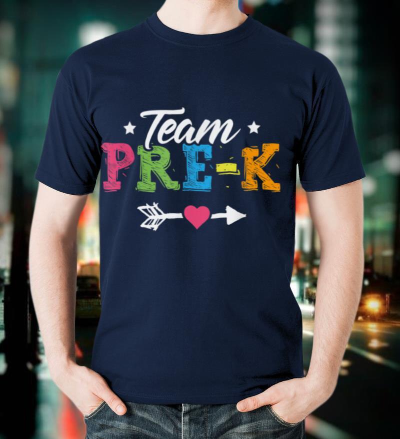 Team Pre K Shirt PreSchool Teacher Student Back To School T Shirt