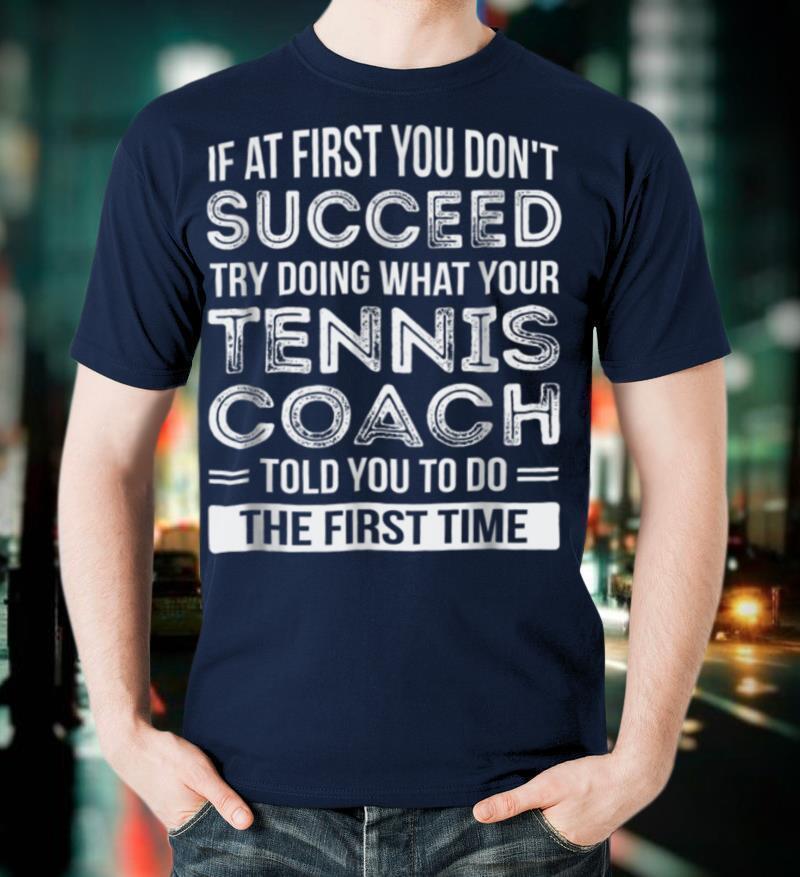 Tennis Coach Gift T-Shirt Funny Thank You Gift