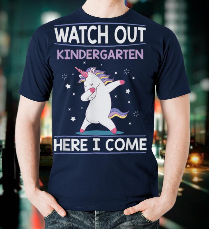 Watch Out Kindergarten Here I Come Back to School T Shirt