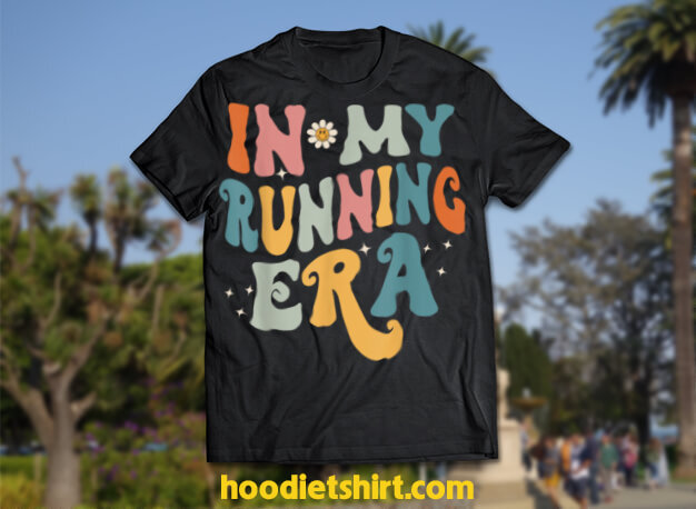 Funny Runner Marathon Jogging Sport In My Running Era T-Shirt