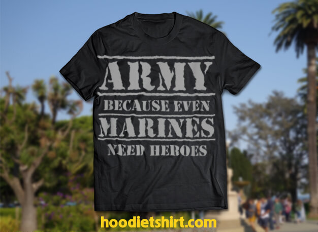 Funny US Army Heroes TShirt Gift Soldier USA Military Tee