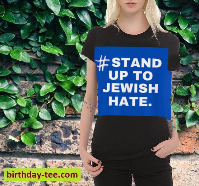 Stand Up To Jewish Hate Blue Square Support Israel Gifts T-Shirt